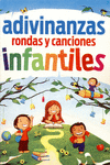 ADIVINANZAS RONDAS Y CANCIONES INFANTILES