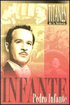 PEDRO INFANTE