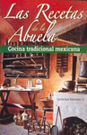 RECETAS DE LA ABUELA COCINA TRADICIONAL MEXICANA