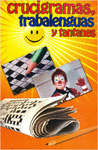 CRUCIGRAMAS TRABALENGUAS Y TANTANES