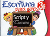 ESCRITURA SCRIPT Y CURSIVA PARA NI�OS 3