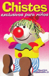 CHISTES EXCLUSIVOS PARA NI�OS