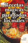 RECETAS MAGICAS PARA TODOS LOS MALES