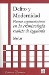 DELITO Y MODERNIDAD NUEVAS ARGUMENTACIONES EN LA