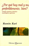 �POR QUE HAY MAL Y NO PREFERIBLEMENTE BIEN? TEOLOGIA NEGATIVA Y LAICISMO ESCATOLOGIA Y ESPERANZA