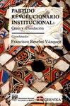 PARTIDO REVOLUCIONARIO INSTITUCIONAL CRISIS Y REFUNDACION