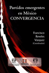 PARTIDOS EMERGENTES EN MEXICO CONVERGENCIA