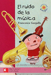 EL RUIDO DE LA MUSICA