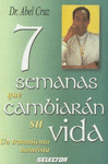 7 SEMANAS QUE CAMBIARAN SU VIDA
