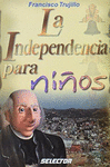 INDEPENDENCIA PARA NI�OS LA