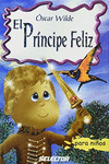 PRINCIPE FELIZ EL (PARA NI�OS)