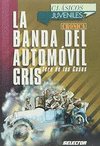 CRONICA DE LA BANDA DEL AUTOMOVIL GRIS