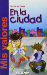 VALORES EN LA CIUDAD MIS (PARA NI�OS)