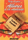 ALBURES A LA MEXICANA