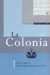 HISTORIA ECONOMICA DE MEXICO 2 LA COLONIA