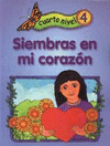 SIEMBRAS EN MI CORAZON 4