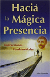 HACIA LA MAGICA PRESENCIA