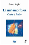 LA METAMORFOSIS Y CARTA AL PADRE