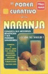 EL PODER CURATIVO DE LA NARANJA
