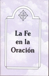 LA FE EN LA ORACION