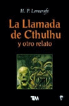 LA LLAMADA DE CTHULHU Y OTRO RELATO