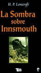 LA SOMBRA SOBRE INNSMOUTH