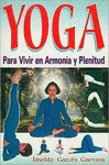 YOGA PARA VIVIR EN ARMONIA Y SALUD