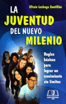 LA JUVENTUD DEL NUEVO MILENIO