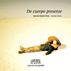DE CUERPO PRESENTE P/D