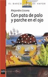 CON PATA DE PALO Y PARCHE EN EL OJO (EL BARCO DE VAPOR ROJA)