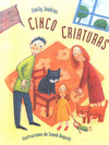 CINCO CRIATURAS