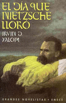 EL DIA QUE NIETZSCHE LLORO