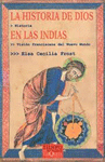 HISTORIA DE DIOS EN LA INDIAS