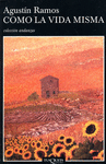 COMO LA VIDA MISMA