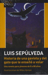 HISTORIA DE UNA GAVIOTA Y DEL GATO QUE LE ENSE�O A VOLAR