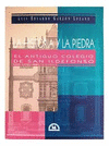 HISTORIA Y LA PIEDRA LA