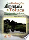 DISTINCION ALIMENTARIA DE TOLUCA LA