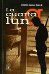 CUARTA LUNA LA