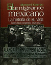 INMIGRANTE MEXICANO LA HISTORIA DE SU VIDA EL