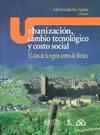 URBANIZACION CAMBIO TECNOLOGICO Y COSTO SOCIAL