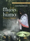 MUJERES DE HUMO LAS