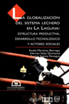 GLOBALIZACION DEL SISTEMA LECHERO EN LA LAGUNA LA