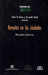 REVUELTA EN LAS CIUDADES