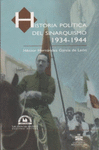 HISTORIA POLITICA DEL SINARQUISMO 1934-1944