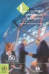 CULTURA EMPRESARIAL EN MEXICO LA