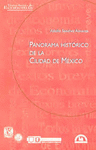 PANORAMA HISTORICO DE LA CIUDAD DE MEXICO