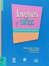 JOVENES Y NI�OS UN ENFOQUE SOCIODEMOGRAFICO