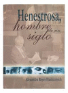 HENESTROSA HOMBRE DE UN SIGLO