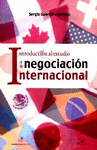 INTRODUCCION AL ESTUDIO DE LA NEGOCIACION INTERNACIONAL