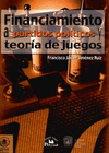 FINANCIAMIENTO A PARTIDOS POLITICOS Y TEORIA DE JUEGOS